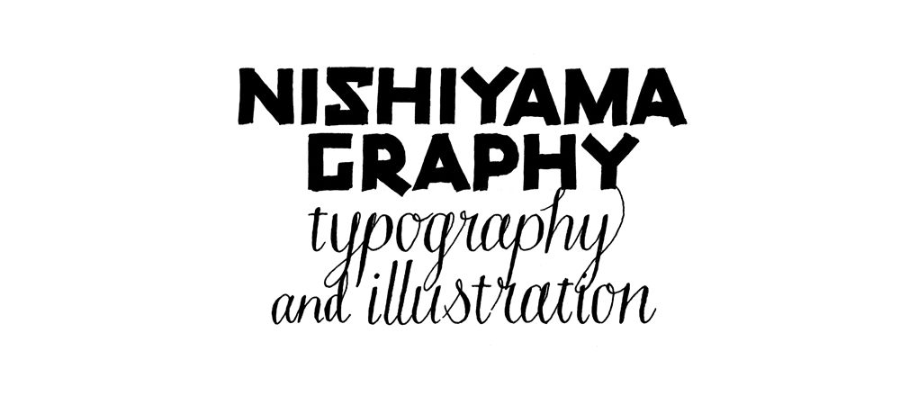 NISHIYAMAGRAPHY
